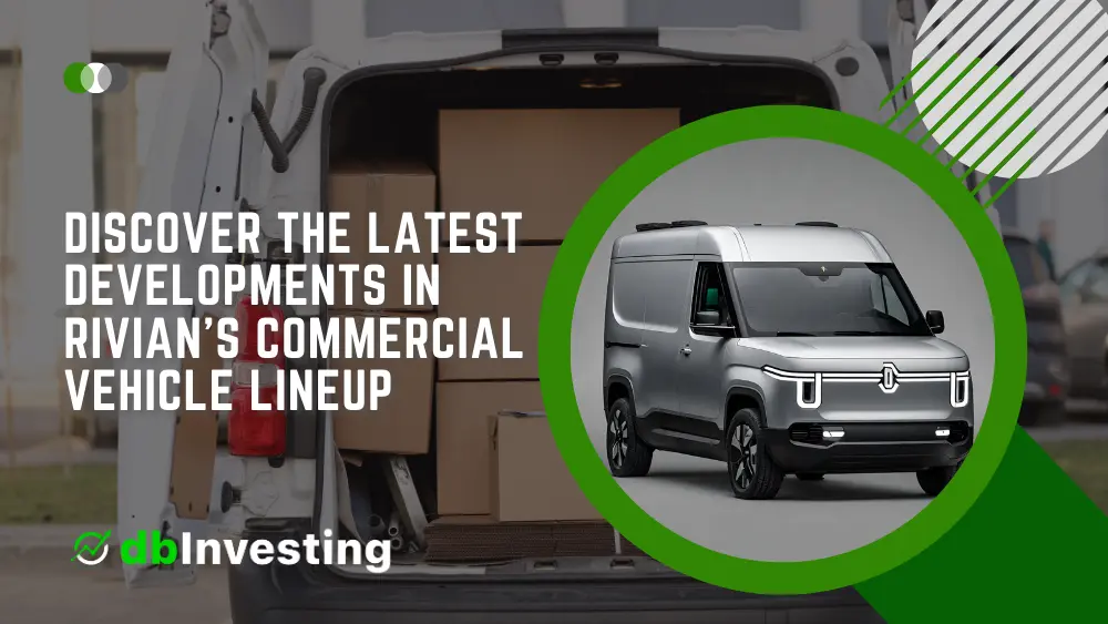 Discover the Latest Developments in Rivian's Commercial Vehicle Lineup image