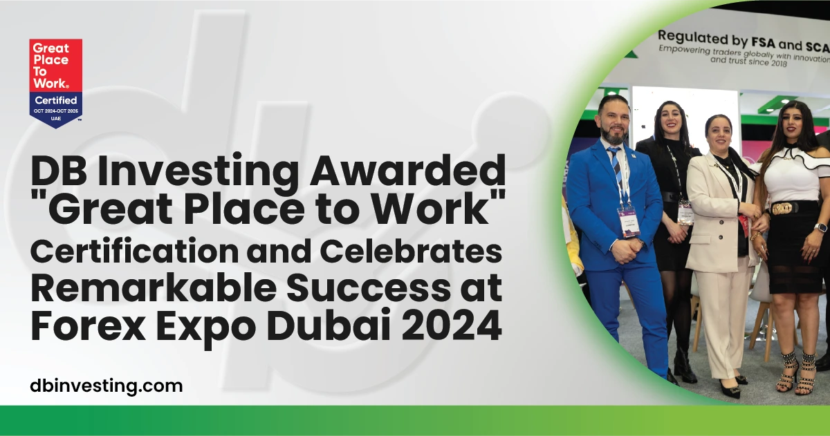 DB Investing recibe la certificación «Great Place to Work» y celebra su notable éxito en la Forex Expo Dubai 2024